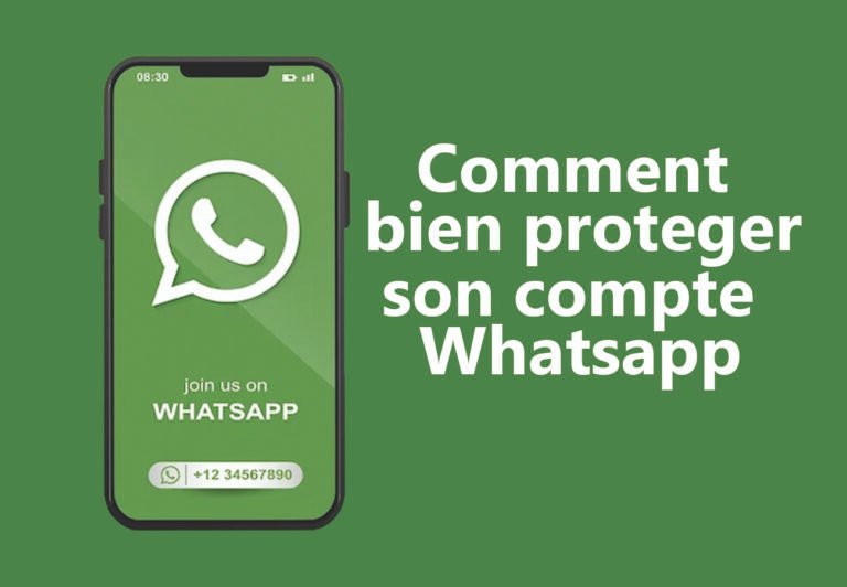 Comment Protéger Efficacement Votre Compte WhatsAp​